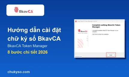 Cài đặt chữ ký số BkavCA
