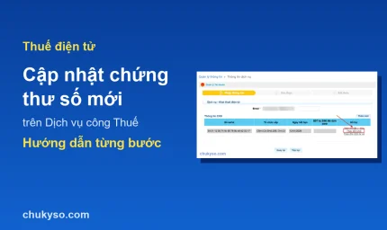 Cập nhật chứng thư số mới lên Thuế điện tử