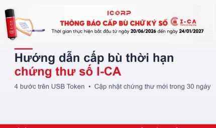 Cấp bù thời hạn chứng thư số I-CA