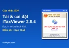 Tải và cài đặt iTaxViewer 2.8.4
