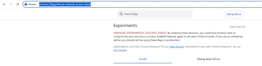 Mở chrome://flags/#local-network-access-check trên Chrome
