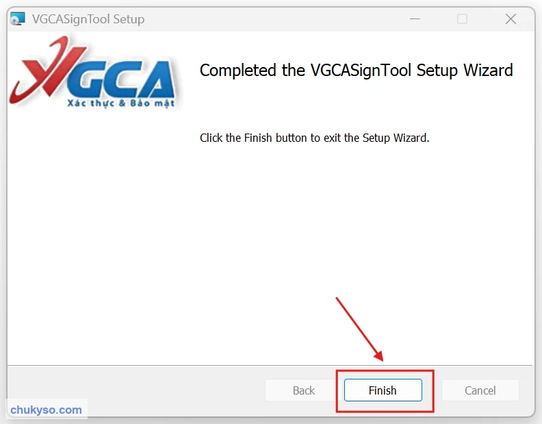 Hoàn tất cài đặt VGCASignTool, bấm Finish
