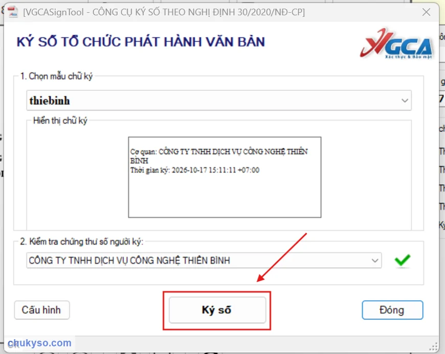 Chọn mẫu chữ ký và chứng thư số, bấm Ký số