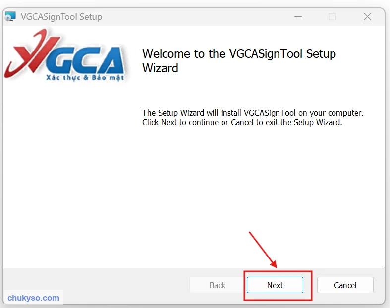 Màn hình bắt đầu cài đặt VGCASignTool, bấm Next